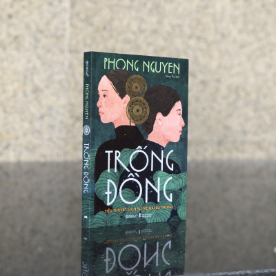 [Thăng Long Boosk] TRỐNG ĐỒNG - Tiểu thuyết lịch sử về Hai Bà Trưng