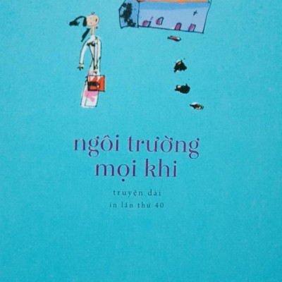 Sách: Ngôi Trường Mọi Khi - NNA
