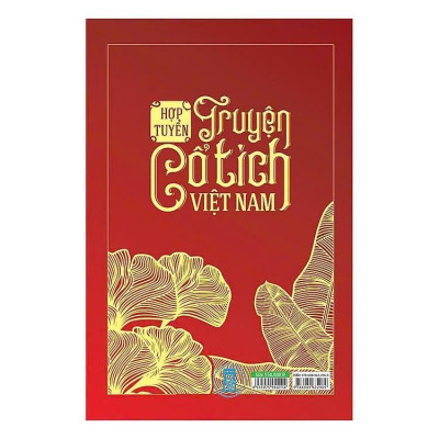 Sách - Hợp Tuyển Truyện Cổ Tích Việt Nam - Lữ Huy Nguyên & Đặng Văn Lung - VIETNAMBOOK