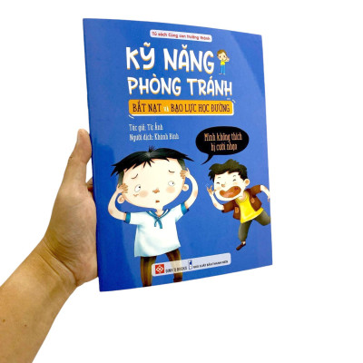 Sách Kỹ Năng Phòng Tránh Bắt Nạt Và Bạo Lực Học Đường - Mình Không Thích Bị Cười Nhạo