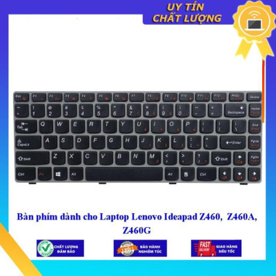 Bàn phím dùng cho Laptop Lenovo Ideapad Z460 Z460A Z460G - Hàng Nhập Khẩu New Seal