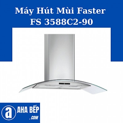 Máy Hút Mùi Faster FS 3588C2-90. Hàng Chính Hãng
