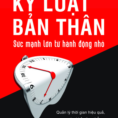 KỶ LUẬT BẢN THÂN - Sức Mạnh Lớn Từ Hành Động Nhỏ - Matt Sandrini - (bìa mềm)