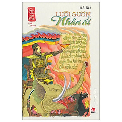 Ngàn Năm Sử Việt - Nhà Tây Sơn - Lưỡi Gươm Nhân Ái