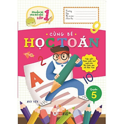 Sách - Chuẩn Bị Cho Bé Vào Lớp 1 - Cùng Bé Học Toán - Quyển 5 - Huy Hoàng Bookstore