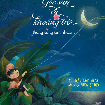 Sách - Góc Sân Và Khoảng Trời - Trăng Sáng Sân Nhà Em (Tái Bản 2025)