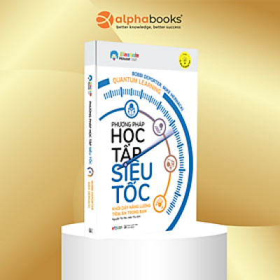 Combo/ Lẻ: Phương Pháp Học Tập Không Giới Hạn + Phương Pháp Học Tập Siêu Tốc