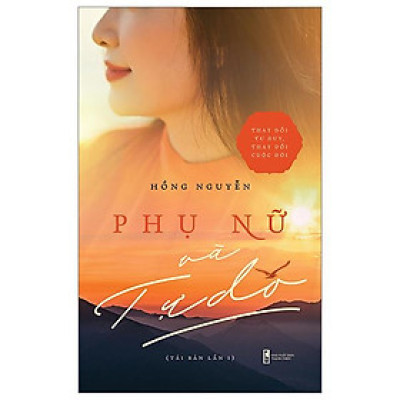 Phụ Nữ Và Tự Do (Tái Bản 2023)