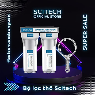Bộ lọc nước sinh hoạt, bộ đôi lọc thô 10 inch Scitech (2 cấp lọc) - Hàng chính hãng