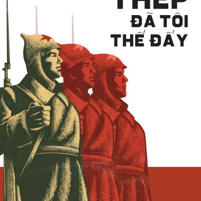 Sách - Thép Đã Tôi Thế Đấy (Tái Bản 2025)