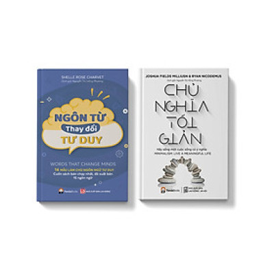 Combo Ngôn Từ Thay Đổi Tư Duy + Chủ Nghĩa Tối Giản (Bộ 2 Cuốn) _PD
