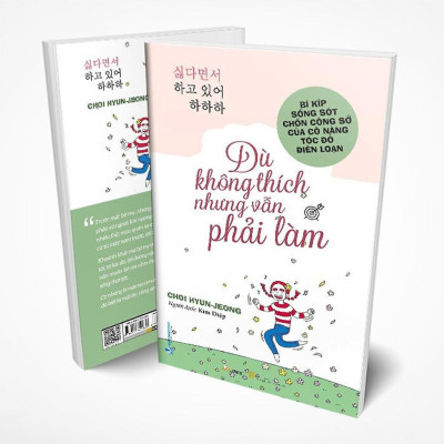 Sách - Dù Không Thích Nhưng Vẫn Phải Làm - Choi Hyun-Jeong - VanLangBooks