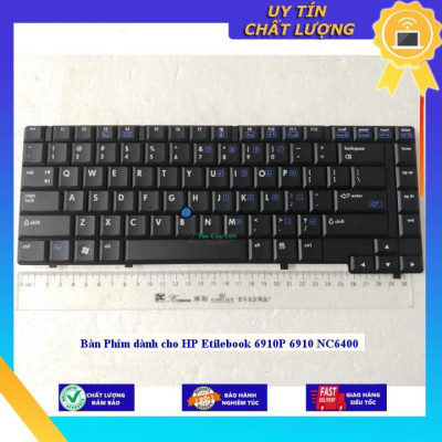 Bàn Phím dùng cho HP Etilebook 6910P 6910 NC6400 - Hàng Nhập Khẩu New Seal