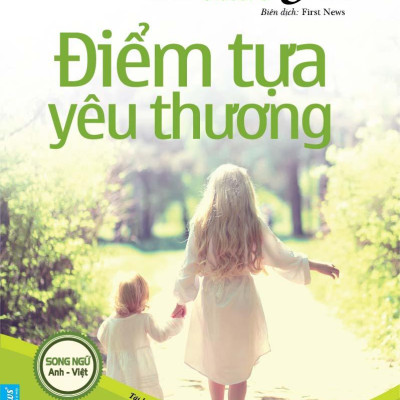 Chicken Soup For The Sister’S Soul 24 - Điểm Tựa Yêu Thương (Tái Bản 2024)