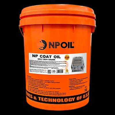 Dầu tách khuôn NP Coat oil - Chống dính hiệu quả - Xô 18L - Hàng Chính Hãng