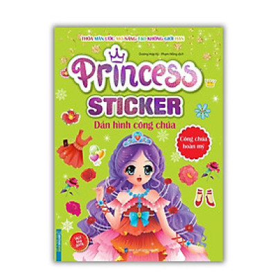 Sách - Princess Sticker - Dán Hình Công Chúa - Công Chúa Hoàn Mỹ - Minh Thắng