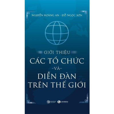 Sách - Giới Thiệu Các Tổ Chức Và Diễn Đàn Trên Thế Giới - Bìa Cứng - Thái Hà Books