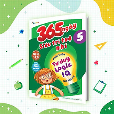 Sách - 365 Ngày Siêu Trí Tuệ Nhí - Phát Triển Tư Duy Logic IQ Cho Trẻ Em 5 - Megabook