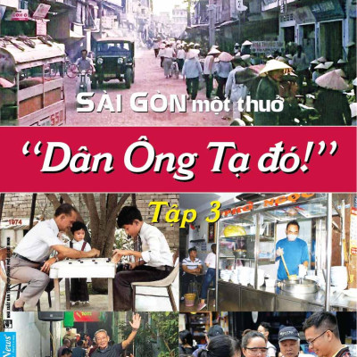 Sài Gòn Một Thuở - “Dân Ông Tạ Đó!” - Tập 3
