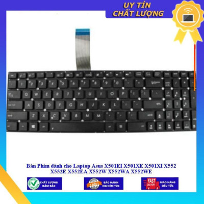 Bàn Phím dùng cho Laptop Asus X501EI X501XE X501XI X552 X552E X552EA X552W X552WA X552WE - Hàng Nhập Khẩu New Seal