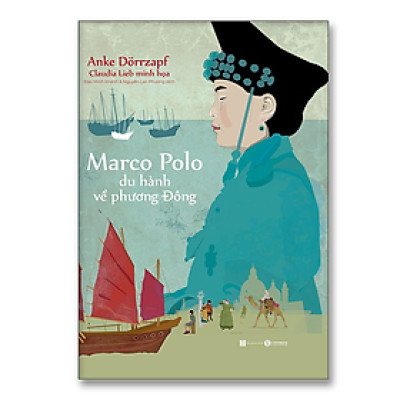Marco Polo du hành về phương Đông - Bản Quyền