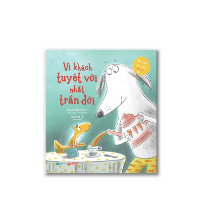 Vị Khách Tuyệt Vời Nhất Trần Đời