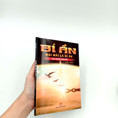 Bí Ẩn Mãi Mãi Là Bí Ẩn - Sức Mạnh Tâm Linh