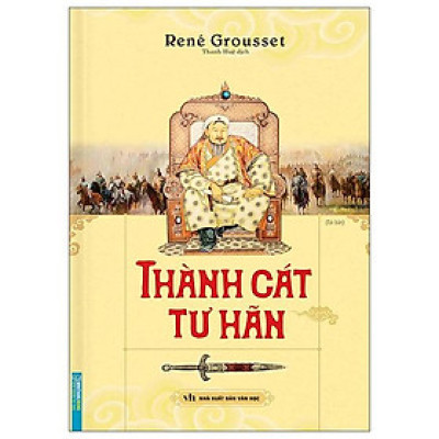 Thành Cát Tư Hãn - Bìa Cứng (Tái Bản)