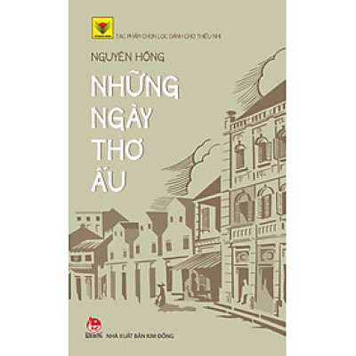 Kim Đồng - Những ngày thơ ấu