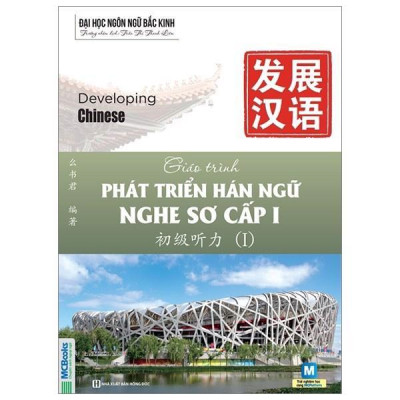 Sách - Giáo Trình Phát Triển Hán Ngữ Nghe Sơ Cấp 1 - MCBooks