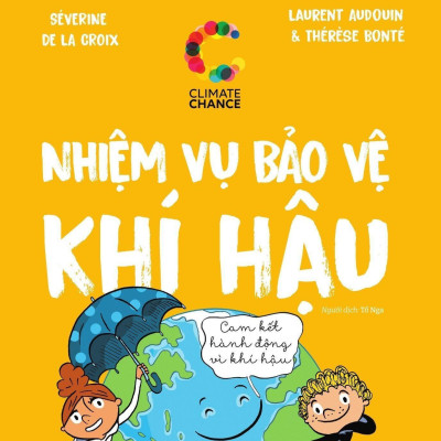 Sách - Nhiệm Vụ Bảo Vệ Khí Hậu - NXB Phụ Nữ