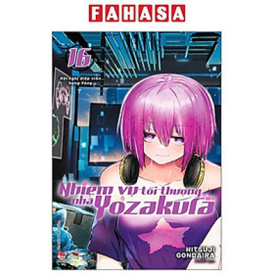Sách - Nhiệm Vụ Tối Thượng Nhà Yozakura - Tập 16 - Hội Nghị Điệp Viên Hạng Vàng