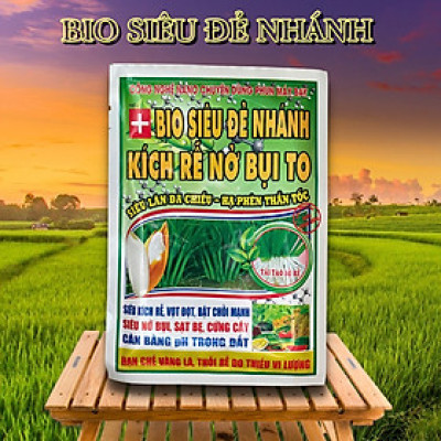 Phân bón lá Bio Siêu Đẻ Nhánh Kích Rễ Nở Bụi To  (30gr)