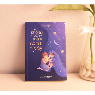 Sách - Không Sao Mà, Có Tớ Ở Đây - AZ Việt Nam