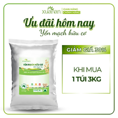 Yến Mạch Hữu Cơ Xuân An [ko đường] Túi 3Kg (Giảm 30%)