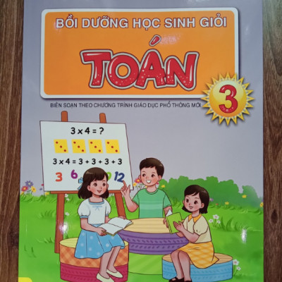 Sách - Bồi Dưỡng Học Sinh Giỏi Toán Lớp 3 ( Biên soạn theo chương trình GDPT mới )