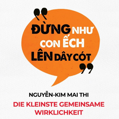 ĐỪNG NHƯ CON ẾCH LÊN DÂY CÓT - Nguyễn-Kim Mai Thi - Nhiều dịch giả - (bìa mềm)