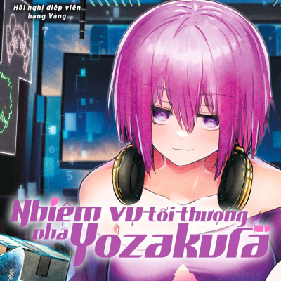 Sách - Nhiệm Vụ Tối Thượng Nhà Yozakura - Tập 16 - Hội Nghị Điệp Viên Hạng Vàng