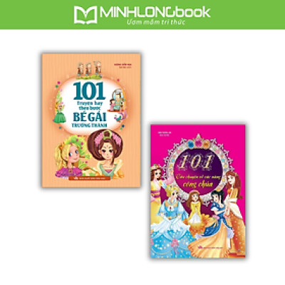  COMBO: 101 CÂU CHUYỆN VỀ CÁC NÀNG CÔNG CHÚA + 101 TRUYỆN HAY THEO BƯỚC BÉ GÁI