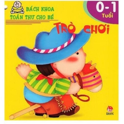 Sách - Bách Khoa Toàn Thư Cho Bé - Từ 0 - 1 Tuổi - Tân Việt Books
