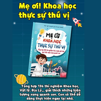 Sách Khoa Học Thú Vị ( SP chính hãng)