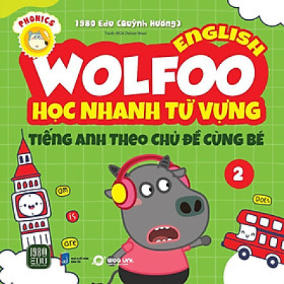 Sách - Wolfoo English - Học Nhanh Từ Vựng Tiếng Anh Theo Chủ Đề Cùng Bé 2 - 1980 Books