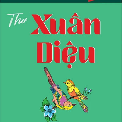 Tác Phẩm Văn Học Trong Nhà Trường - Thơ Xuân Diệu