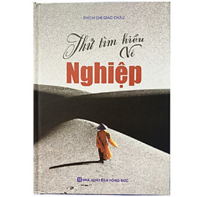 Thử Tìm Hiểu Về Nghiệp