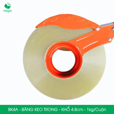 BK4A - 3 cuộn băng keo trong 1kg, khổ 4.8cm lõi nhựa - Băng dính đóng hàng, băng keo khổ lớn