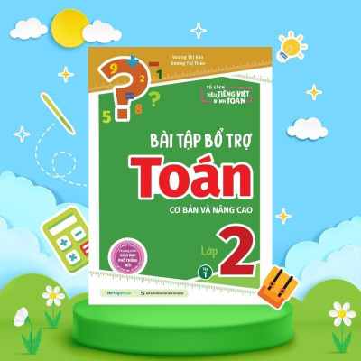 Sách - Bài Tập Bổ Trợ Toán Cơ Bản Và Nâng Cao Lớp 2 - Tập 1 - Megabook