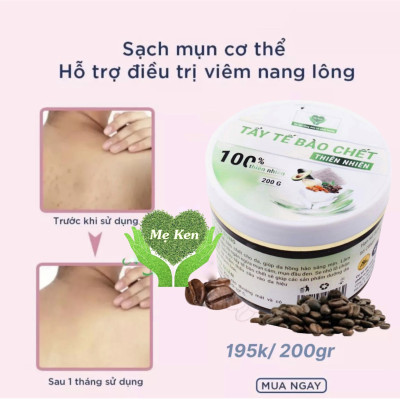 TẨY TẾ BÀO CHẾT LÁNG MỊN BODY MẸ KEN-Hũ 200ml
