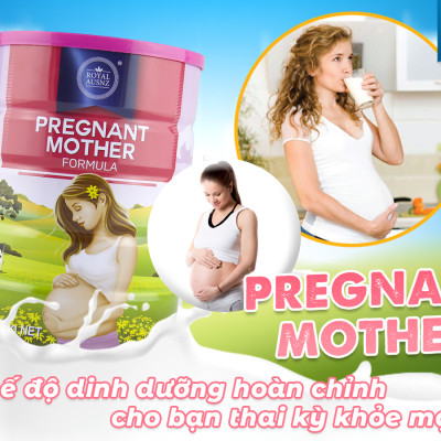 SỮA HOÀNG GIA ÚC PREGNANT MOTHER FORMULA - DÀNH CHO PHỤ NỮ MANG THAI